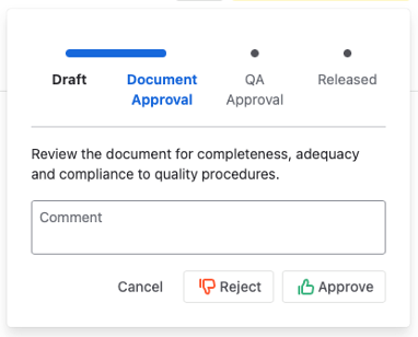 The approval dialog, showing the four lifecycle gates, a comment field, and the Reject and Approve buttons.