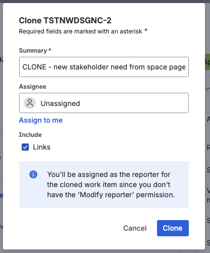 The Clone dialog, with Include: Links checked and the Summary still carrying the CLONE - prefix.