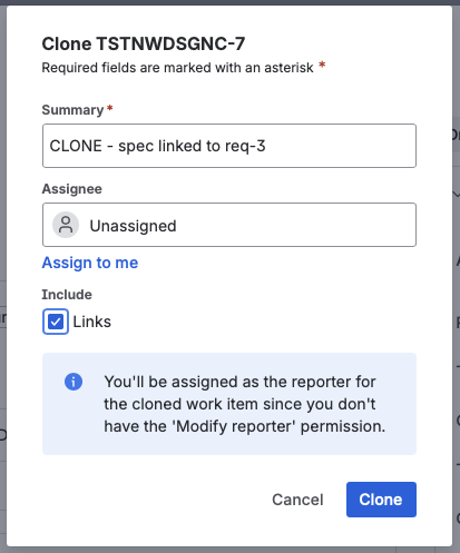 The Clone dialog, with the Summary still prefixed CLONE and Include: Links checked so the new specification keeps the same traceability.