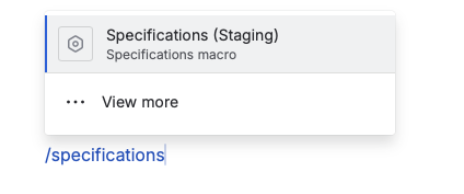 The slash command menu after typing /specifications, offering to insert the Specifications macro.