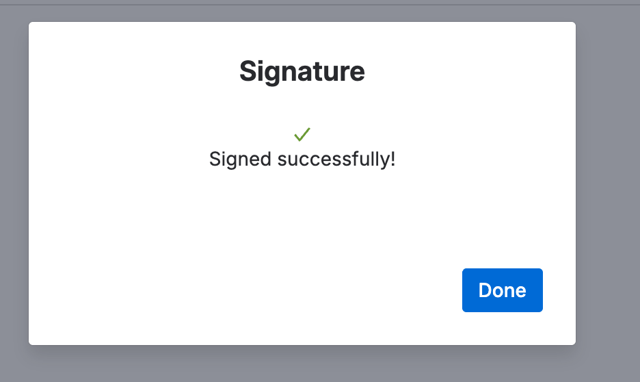 The Signature dialog after a successful signature, showing Signed successfully! and Done.