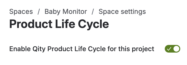 The Product Life Cycle section of a space’s settings, with the enable switch turned on.