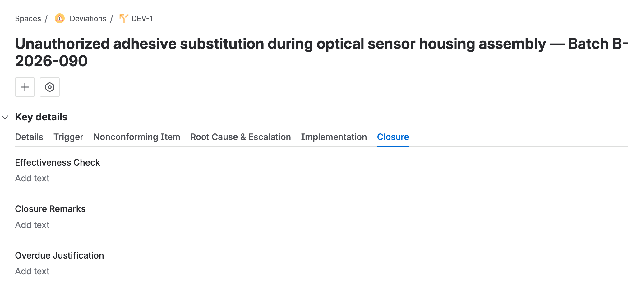 The closure tab on a deviation, with the effectiveness check, closure remarks, and overdue justification fields all still empty.