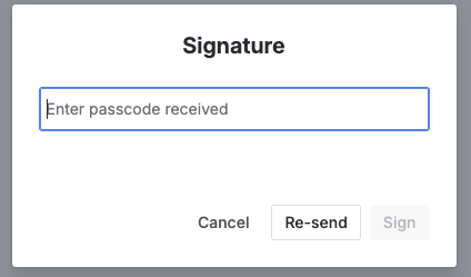 The signature dialog, prompting for the passcode received by email.