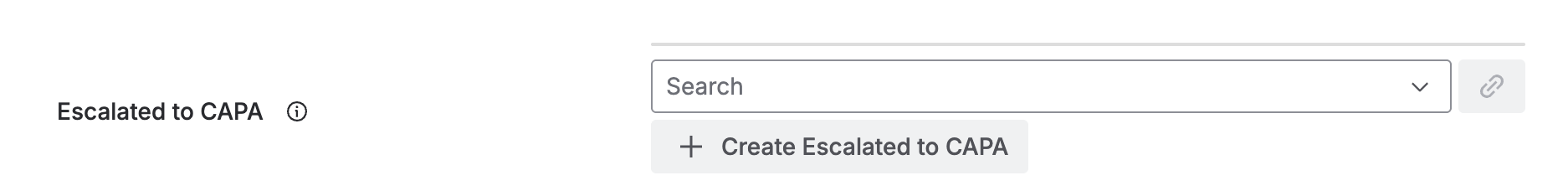 The Escalated to CAPA link field, with a search box and a button to create a new CAPA.