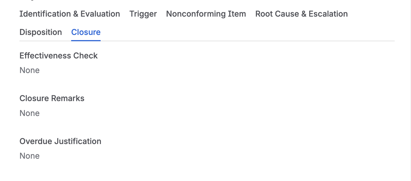 The Closure tab, with the effectiveness check, closure remarks, and overdue justification fields, all empty.