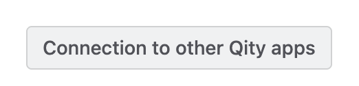 The Connection to other Qity apps button.